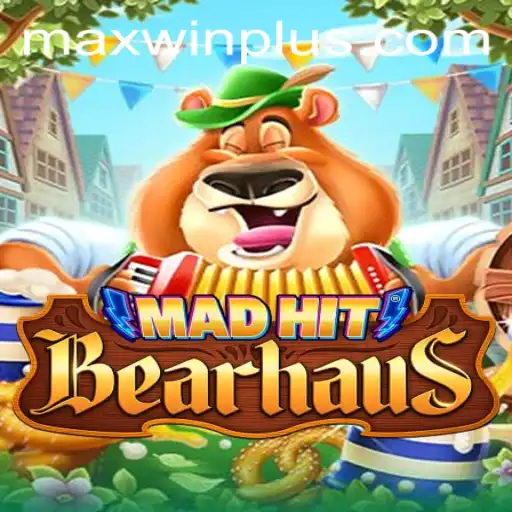 Unveiling the Madness of MadHitBearhaus: An In-Depth Look at the Thrilling Game and Its MAXWIN PLUS Feature